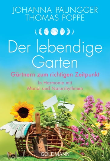 Der lebendige Garten - Johanna Paungger - Thomas Poppe