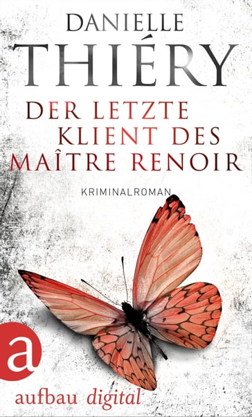 Der letzte Klient des Maître Renoir - Danielle Thiéry