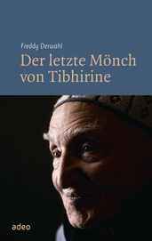 Der letzte Mönch von Tibhirine