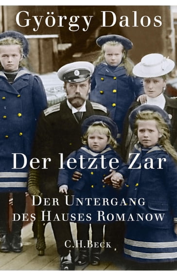 Der letzte Zar - Gyorgy Dalos