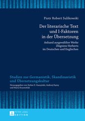 Der literarische Text und I-Faktoren in der Uebersetzung