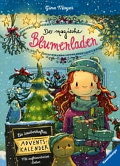 Der magische Blumenladen - Ein zauberhafter Adventskalender