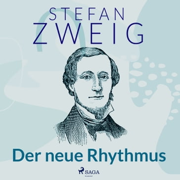 Der neue Rhythmus - Stefan Zweig