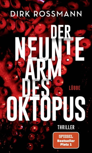 Der neunte Arm des Oktopus - Dirk Rossmann