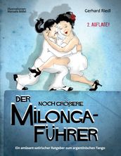 Der noch größere Milonga-Führer