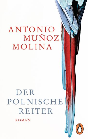 Der polnische Reiter - Antonio Muñoz Molina