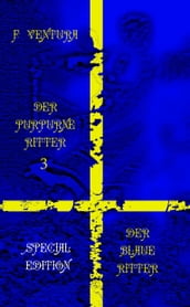 Der purpurne Ritter 3 Der blaue Ritter Special Edition