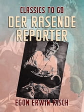 Der rasende Reporter