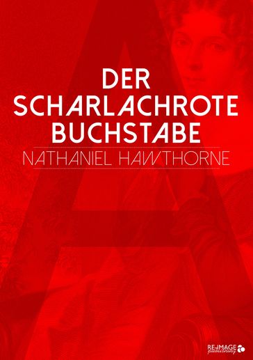 Der scharlachrote Buchstabe - Hawthorne Nathaniel