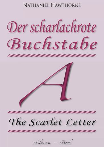 Der scharlachrote Buchstabe (»The Scarlet Letter«) (Vollständige deutsche Ausgabe) - Hawthorne Nathaniel