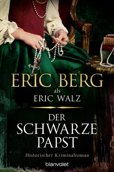 Der schwarze Papst - Eric Berg - Eric Walz
