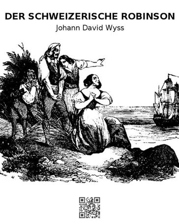 Der schweizerische Robinson - Johann David Wyss