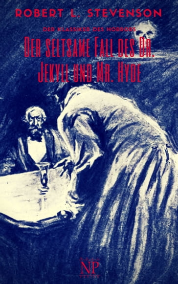 Der seltsame Fall des Dr. Jekyll und Mr. Hyde - Jurgen Schulze - Robert Louis Stevenson