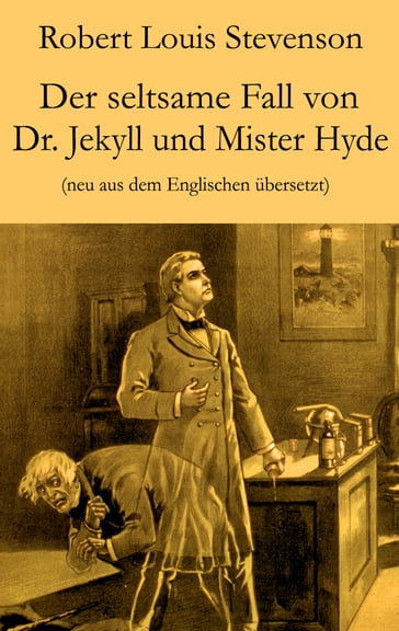 Der seltsame Fall von Dr. Jekyll und Mister Hyde - Robert Louis Stevenson