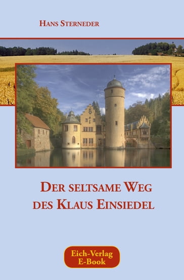 Der seltsame Weg des Klaus Einsiedel - Hans Sterneder