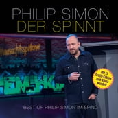 Der spinnt - Best of Philip Simon im Spind