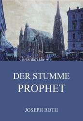 Der stumme Prophet