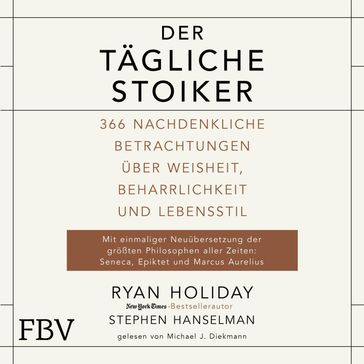 Der tägliche Stoiker - Ryan Holiday - Stephen Hanselman