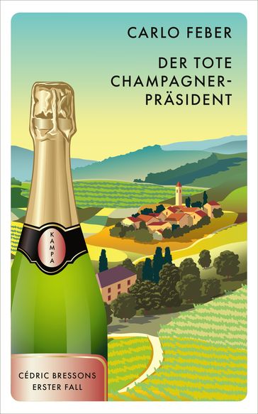 Der tote Champagner-Prasident - Carlo Feber