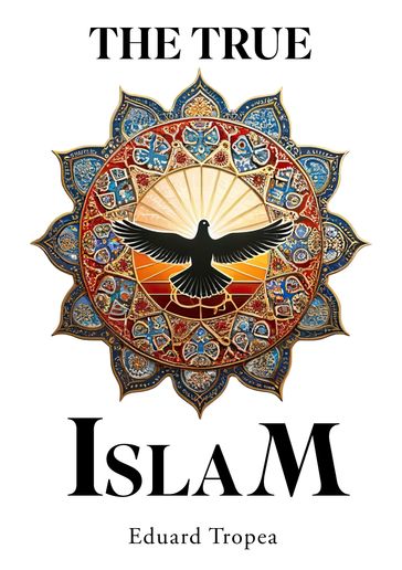 Der wahre Islam - Eduard Tropea