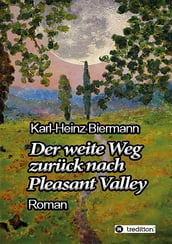 Der weite Weg zurück nach Pleasant Valley