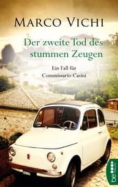 Der zweite Tod des stummen Zeugen