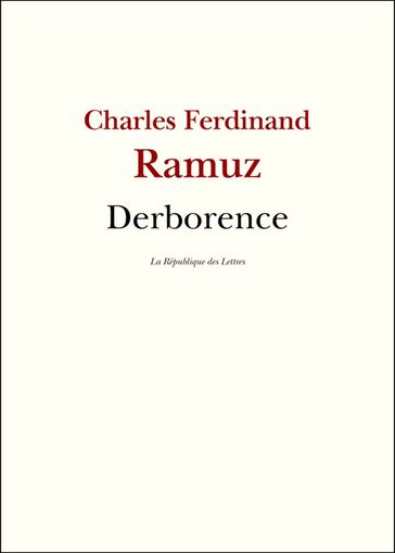 Derborence - Charles-Ferdinand Ramuz - C.-F. Ramuz