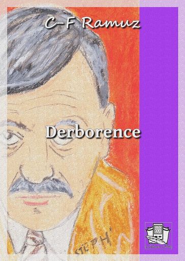 Derborence - Charles-Ferdinand Ramuz