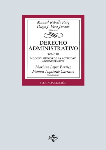 Derecho Administrativo. Tomo III - Diego José Vera Jurado - Manuel Rebollo Puig - y Otros