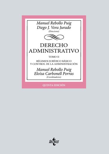 Derecho administrativo - Manuel Rebollo Puig - Jurado Diego J. Vera - Eloísa Carbonell Porras - Lucía Alarcón Sotomayor - Elsa Marina Álvarez González - Carmen María Ávila Rodríguez - Antonio Bueno Armijo - Manuel Izquierdo Carrasco - Mariano López Benítez - Antonio Marti del Moral - Manuel Moreno Linde - Rafael Pizarro Nevado - Manuel Rodríguez Portugués