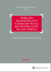 Derecho administrativo y derecho penal: reconstrucción de los límites