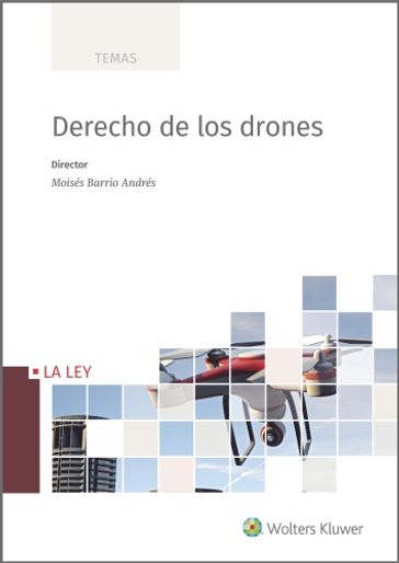 Derecho de los drones - Moisés Barrio Andrés