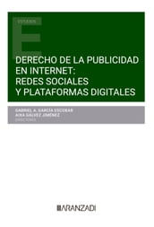 Derecho de la publicidad en internet: redes sociales y plataformas digitales