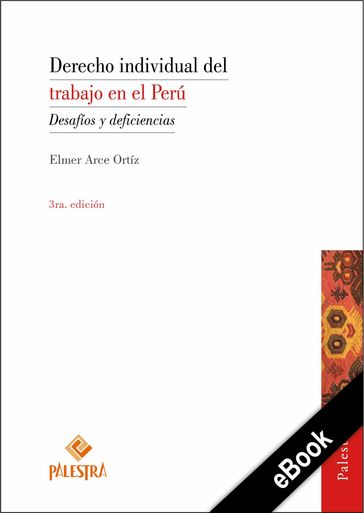 Derecho individual del trabajo en el Perú - Elmer Arce