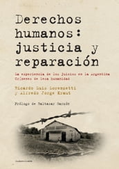 Derechos humanos: justicia y reparación