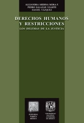 Derechos humanos y restricciones: Los dilemas de la justicia