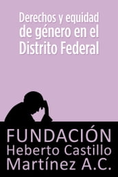 Derechos y equidad de género en el Distrito Federal