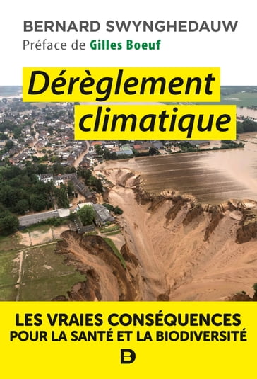 Dérèglement climatique - Gilles Boeuf - Bernard Swynghedauw