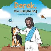Derek, the Disciple Dog