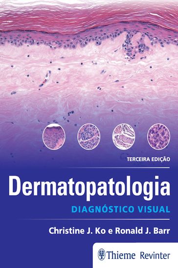 Dermatopatologia - Christine J. Ko - Ronald J. Barr