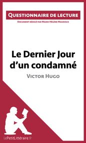 Le Dernier Jour d un condamné de Victor Hugo