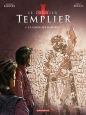 Le Dernier Templier - Saison 2 - Le Chevalier manchot