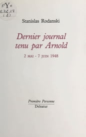 Dernier journal tenu par Arnold (2 mai-7 juin 1948)