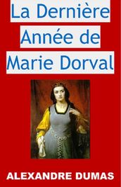 La Dernière Année de Marie Dorval