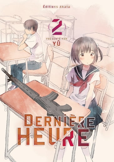 Dernière Heure - tome 2 - YU