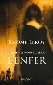 Dernières nouvelles de l enfer