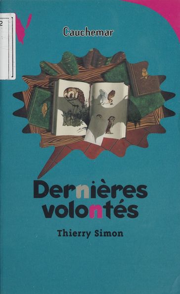 Dernières volontés - Thierry Simon