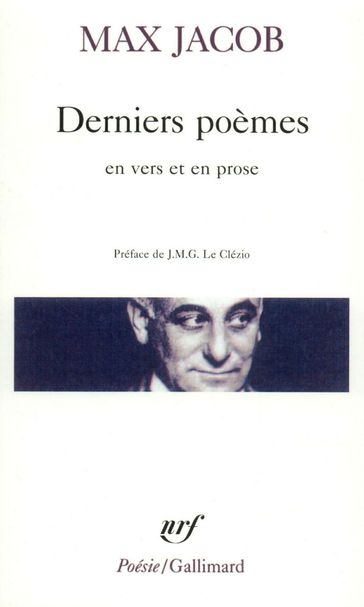 Derniers poèmes en vers et en prose - J. M. G. Le Clézio - Max Jacob
