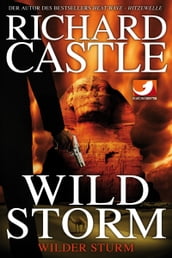 Derrick Storm 2: Wild Storm - Wilder Sturm