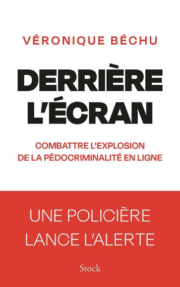 Derrière l'écran - Véronique Béchu